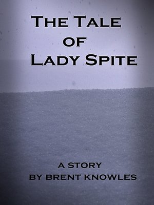 cover image of The Tale of Lady Spite